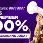 Keunggulan dan Keuntungan Bermain di Agen Judi Online Slot Bonus New Member